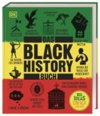 Big Ideas. Das Black-History-Buch : Big Ideas - einfach erklärt (Big Ideas) （2022. 344 S. Über 300 farbige Fotos und Illustrationen. 243 mm）
