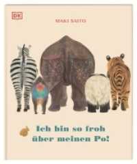 Ich bin so froh über meinen Po! : Illustriertes Bilderbuch über Vielfalt und Unterschiede. Für Kinder ab 2 Jahren （2022. 32 S. Mit farbigen Illustrationen. 288 mm）