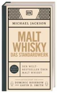 Malt Whisky : Das Standardwerk （2022. 480 S. Mit über 300 farbigen Fotos. 225 mm）