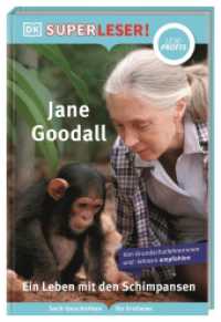 SUPERLESER! Jane Goodall. Ein Leben mit den Schimpansen : Lesestufe Leseprofis, Sach-Geschichten für Erstleser. Für Kinder ab der 2./3. Klasse (Superleser!) （2023. 128 S. Mit farbigen Fotos und Illustrationen. 235 mm）