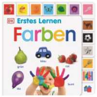 Erstes Lernen. Farben : Pappbilderbuch mit Griff-Register und über 250 Fotos ab 1 Jahr (Erstes Lernen) （2022. 28 S. Über 250 farbige Fotos. 233 mm）