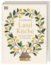 Landküche : Traditionelle Rezepte und Geschichten aus der Ukraine （2022. 352 S. 254 mm）