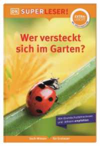 SUPERLESER! Wer versteckt sich im Garten? : Lesestufe extraleicht, Sach-Wissen für Erstleser. Mit Silbenmethode für Kinder ab 6 Jahren (Superleser!) （2023. 36 S. Mit farbigen Fotos. 235 mm）