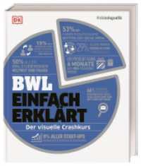 #dkinfografik. BWL einfach erklärt : Der visuelle Crashkurs (#dkinfografik) （2023. 352 S. Mit farbigen Illustrationen. 242 mm）