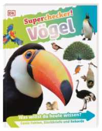 Superchecker! Vögel : Was willst du heute wissen? Coole Fakten, Steckbriefe und Rekorde. Für Kinder ab 7 Jahren (Superchecker!) （2023. 64 S. Mit farbigen Fotos und Illustrationen. 243 mm）