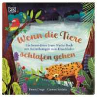 Wenn die Tiere schlafen gehen : Ein besonderes Gute-Nacht-Buch mit Atemübungen zum Einschlafen. Illustriertes Bilderbuch für Kinder ab 3 Jahren （2023. 32 S. Mit farbigen Illustrationen. 257 x 258 mm）