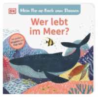 Mein Pop-up-Buch zum Staunen. Wer lebt im  Meer? : Natur-Bilderbuch mit Klappen und Pop-ups. Natur entdecken mit bezaubernden Bildern und Reimen. Für Kinder ab 2 Jahren (Mein Pop-up-Buch zum Staunen) （2023. 12 S. Mit farbigen Illustrationen. 217 x 220 mm）