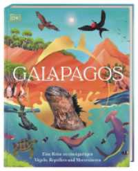 Galapagos : Eine Reise zu einzigartigen Vögeln, Reptilien und Meerestieren. Wunderschönes Naturbuch. Für Kinder ab 8 Jahren （2023. 128 S. Mit farbigen Fotos und Illustrationen. 288 mm）
