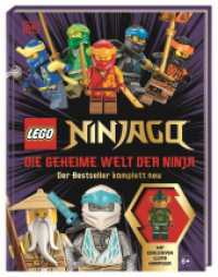 LEGO® NINJAGO® Die geheime Welt der Ninja : Der Bestseller komplett neu, mit exklusiver Lloyd Minifigur. Für Kinder ab 6 Jahren （2024. 96 S. Mit farbigen Fotos. 260 mm）