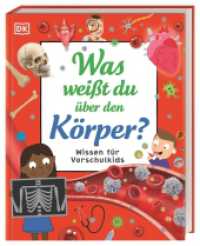 Wissen für Vorschulkids. Was weißt du über den Körper? : Erstes großes Körper-Sachbuch mit Fotos und Lesebändchen. Für Kinder ab 4 Jahren (Wissen für Vorschulkids) （2024. 224 S. Mit farbigen Fotos und Illustrationen. 263 mm）