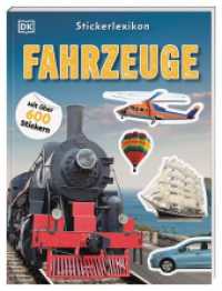Sticker-Lexikon. Fahrzeuge : Mit über 600 Stickern. Sachwissen & Stickerspaß  in einem. Für Kinder ab 4 Jahren. Stickerbuch (Sticker-Lexikon) （2024. 72 S. Mit farbigen Fotos. 280 mm）