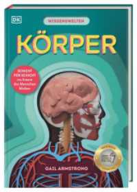 Wissenswelten. Körper (WissensWelten) （2024. 28 S. Mit farbigen Illustrationen. 337 mm）
