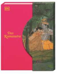 Das Kamasutra : Die Kunst der erotischen Liebe. Das Kamasutra-Buch. Mit indischen Original-Illustrationen und Seideneinband （2024. 208 S. Mit farbigen Illustrationen. 245 mm）