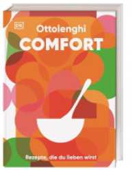 Ottolenghi Comfort : Rezepte, die du lieben wirst （2024. 320 S. Mit farbigen Fotos. 280 mm）