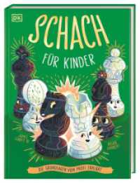Schach für Kinder : Die Grundlagen vom Profi erklärt. Unterhaltsame Einführung in den beliebten Spieleklassiker. Für Kinder ab 8 Jahren （2024. 128 S. Mit farbigen Illustrationen. 280 mm）