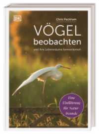 Vögel beobachten und ihre Lebensräume kennenlernen : Eine Einführung für Naturfreunde. Mit praktischer Anleitung zur Artenbestimmung und Vogelstimmen-Download （2025. 160 S. Mit farbigen Fotos und Illustrationen. 217 mm）