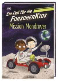 Ein Fall für die Forscher-Kids 9. Mission Mondrover : Eine Abenteuergeschichte voller Action, Magie und spannendem Wissen. Für Kinder ab 7 Jahren (Ein Fall für die Forscher-Kids) （2025. 128 S. Mit s/w Illustrationen. 207 mm）