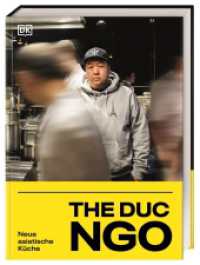 The Duc Ngo : Neue asiatische Küche. Kochbuch mit über 80 Rezepten aus den Restaurants des Kultkochs The Duc Ngo （2025. 272 S. Mit farbigen Fotos. 279 mm）