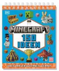 Minecraft 150 Ideen : Coole Projekte schnell gebaut. 150 kreative Minecraft-Ideen als praktischer Tisch-Aufsteller. Für Gamer und Kinder ab 6 Jahren （2025. 304 S. Mit farbigen Fotos. 238 mm）