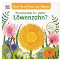 Mein Pop-up-Buch zum Staunen. Wo kommst du her, kleiner Löwenzahn? : Natur-Bilderbuch mit Klappen und Pop-ups. Natur entdecken mit bezaubernden Bildern und Reimen. Für Kinder ab 2 Jahren (Mein Pop-up-Buch zum Staunen) （2025. 12 S. Mit farbigen Illustrationen. 218 mm）