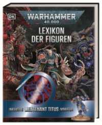 Warhammer 40.000 Lexikon der Figuren (AT) （2025. 200 S. Mit farbigen Fotos. 238 mm）