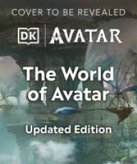 Die Welt von Avatar Neuausgabe (AT) : Die faszinierende Welt von Pandora in beeindruckenden Bildern. Mit spannenden Einblicken in Avatar 3 （2025. 200 S. Mit farbigen Fotos und Illustrationen. 241 mm）