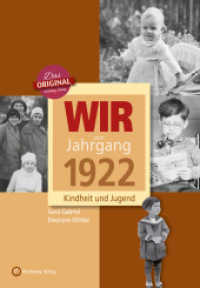 Wir vom Jahrgang 1922 - Kindheit und Jugend (Jahrgangsbände) （7. Aufl. 2022. 64 S. zahlr. Farb- und schw.-w. Fotos. 24.5 cm）