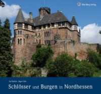 Schlösser und Burgen in Nordhessen （2013. 72 S. m. zahlr. farb. Fotos. 223 x 240 mm）