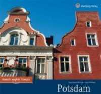 Potsdam : Dtsch.-Engl.-Französ. （2011. 72 S. m. zahlr. farb. Fotos. 223 x 240 mm）