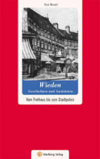 Wien-Wieden - Geschichten und Anekdoten : Vom Freihaus bis zum Stadtpalais (Geschichten und Anekdoten aus Österreich) （2015. 80 S. zahlr. schw./w. Fotos. 21 cm）