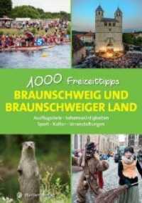 Braunschweig und das Braunschweiger Land - 1000 Freizeittipps : Ausflugsziele, Sehenswürdigkeiten, Sport, Kultur, Veranstaltungen (Freizeitführer) （2020. 176 S. zahlr.  Farbfotos. 21 cm）