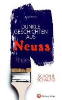Schön & schaurig - Dunkle Geschichten aus Neuss (Geschichten und Anekdoten) （2018. 80 S. schw./w. Fotos. 21 cm）
