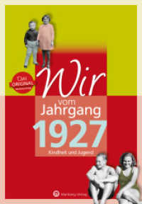 Wir vom Jahrgang 1927 - Kindheit und Jugend (Jahrgangsbände) （9. Aufl. 2021. 64 S. zahlr. S/w-Fotos. 24.5 cm）