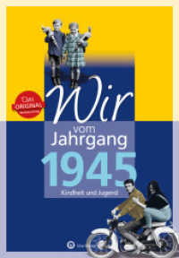 Wir vom Jahrgang 1945 - Kindheit und Jugend (Jahrgangsbände) （8. Aufl. 2020. 64 S. S/w-Fotos. 24.5 cm）