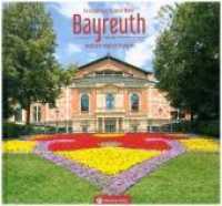 Bayreuth : Farbbildband (Farbbildband) （2019. 72 S. zahlr. Farbfotos. 22.8 x 24.5 cm）
