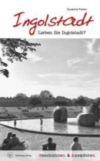 Lieben Sie Ingolstadt? : Geschichten und Anekdoten (Geschichten und Anekdoten)
