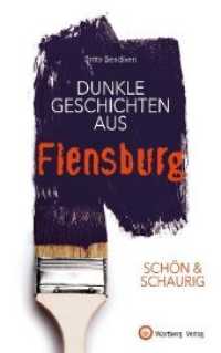 Dunkle Geschichten aus Flensburg (Geschichten und Anekdoten) （2. Aufl. 2020. 80 S. schw./w. Fotos. 21 cm）