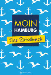 Moin Hamburg - Das Rätselbuch （2020. 64 S. zahlr. Farbfotos. 24 cm）