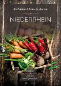 Hofl&auml;den & Manufakturen : Niederrhein - Hofl&auml;den & Manufakturen : Heimat - erleben und genie&szlig;en! (Kulinarisches aus der Region) （2023）