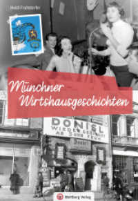 Münchner Wirtshausgeschichten (Kneipengeschichten) （2025. 80 S. Farb- und S/w- Fotos. 24.5 cm）