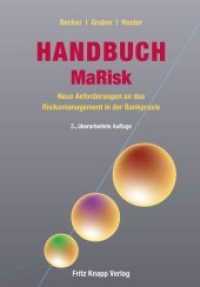 Handbuch MaRisk : Neue Anforderungen an das Risikomanagement in der Bankpraxis （3. Aufl. 2018. 448 S. 24.5 cm）