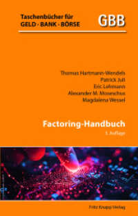 Factoring-Handbuch (Taschenbücher für Geld, Bank und Börse) （3. Aufl. 2024. 183 S.）