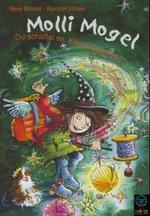Molli Mogel, Du schaffst es, kleine Zauberin! (Ein Baumhaus-Kinderbuch) （2004. 84 S. m. zahlr. farb. Illustr. 22 cm）