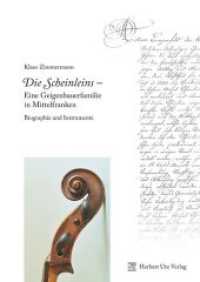 Die Scheinleins - Eine Geigenbauerfamilie in Mittelfranken : Biographie und Instrumente （2009. 116 S. 14 SW-Abb., 77 Farbabb. 240 mm）