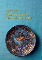 Vom Kuckucksei zum Paradiesvogel (Literareon .) （2012. 166 S. 205 mm）