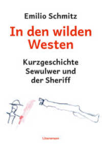 In den wilden Westen : Kurzgeschichte Sewulwer und der Sheriff (Literareon) （2022. 30 S. 13 SW-Abb. 190 mm）