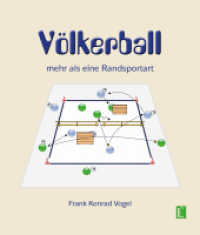 Völkerball : mehr als eine Randsportart (Literareon) （2022. 90 S. 10 mm）