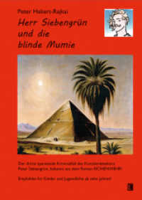 Herr Siebengrün und die blinde Mumie : Ein Retro-Jugendkrimi (Literareon) （2025. 100 S. 12 Farbabb. 210 mm）