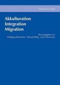 Akkulturation, Integration, Migration (Fachbuch) （2012. 316 S. 20.5 cm）