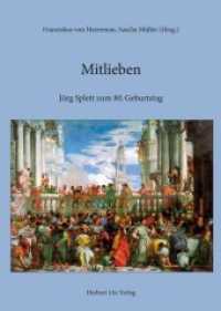 Mitlieben : Jörg Splett zum 80. Geburtstag (Philosophie 32) （2016. 240 S. 205 mm）